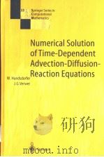 NUMERICAL SOLUTION OF TIME-DEENDENT ADVECTION-DIFFUSION-REACTION EQUATIONS     PDF电子版封面  3540034404   