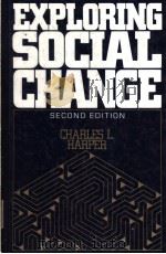 EXPLORING SOCIAL CHANGE  SECOND EDITION   1993  PDF电子版封面  0132929627   