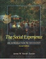 THE SOCIAL EXPERIENCE  AN INTRODUCTION TO SOCIOLOGY  SECOD EDITION     PDF电子版封面  0821820478  JAMES W.VANDER ZANDEN 