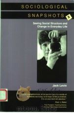 SOCIOLOGICAL SNAPSHOTS  2  SEEING SOCIAL STRUCTURE AND CHANGE IN EVERYDAY LIFE（1996 PDF版）