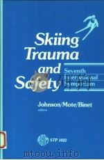 SKIING TRAUMA AND SAFETY:SEVENTH INTERNATIONAL SYMPOSIUM（1989年 PDF版）