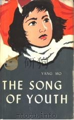 THE SONG OF YOUTH     PDF电子版封面    YANG MO 