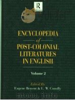 ENCYCLOPEDIA OF POST-COLONIAL LITERATURES IN ENGLISH  VOLUME 2   1994  PDF电子版封面  0415113458   