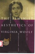 THE FEMINIST AESTHETICS OF VIRGINIA WOOLF（1998年 PDF版）