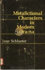 METAFICTIONAL CHARACTERS IN MODERN DRAMA（1979 PDF版）