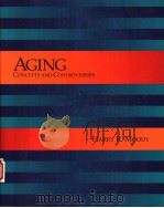 AGING  CONCEPTS AND CONTROVERSIES（1994年 PDF版）