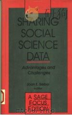 SHARING SOCIAL SCIENCE DATA  ADVANTAGES AND CHALLENGES（1991 PDF版）