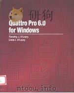QUATTRO PRO 6.0 FOR WINDOWS   1995  PDF电子版封面  0070490651  TIMOTHY J.O'LEARY  LINDA I.O 