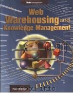 WEB WAREHOUSING AND KNOWLEDGE MANAGEMENT   1999  PDF电子版封面  0070411034  ROB MATTISON 
