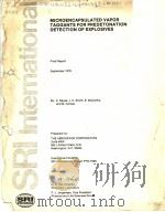 MICROENCAPSULATED VAPOR TAGGANTS FOR PREDETONATION DETECTION OF EXPLOSIVES     PDF电子版封面    Z.REYES  J.H.SMITH  E.MCCARTHY 
