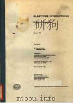 BLAST/FIRE INTERACTIONS     PDF电子版封面    STANLEY B.MARTIN  RAYMOND S.AL 