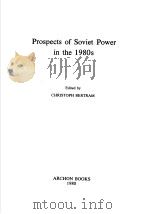 PROSPECTS OF SOVIET POWER IN THE 1980S     PDF电子版封面     
