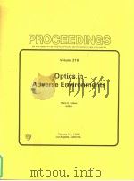 OPTICS IN ADVERSE ENVIRONMENTS  VOLUME 216     PDF电子版封面    MARK A.KAHAN 