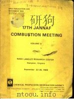 17TH JANNAF COMBUSTION MEETING  VOLUME 2     PDF电子版封面     