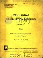 17TH JANNAF COMBUSTION MEETING  VOLUME 1     PDF电子版封面     