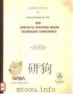 ADDENDUM TO PROCEEDINGS OF THE 1978 SYNTHETIC APERTURE RADAR TECHNOLOGY CONFERENCE（ PDF版）