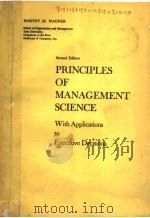 PRINCIPLES OF MANAGEMENT SCIENCE  WITH APPLICATIONS TO EXECUTIVE DECISIONS  SECOND EDITION     PDF电子版封面    HARVEY M.WAGNER 
