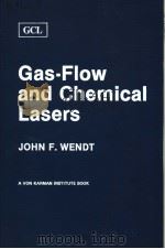 GAS-FLOW AND CHEMICAL LASERS   1978  PDF电子版封面  0891161473  JOHN F.WENDT 