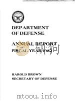 DEPARTMENT OF DEFENSE ANNUAL REPORT FISCAL YEAR 1982     PDF电子版封面     