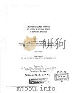 A NEW FINITE ELEMENT TECHNIQUE AND A STUDY OF RESIDUAL STRESS IN COMPOSITE MATERIALS APRIL 1978     PDF电子版封面    THOMAS B.MCDONOUGH 