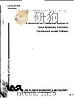 A NUMERICAL AND THEORETICAL ANALYSIS OF SOME SPHERICALLY SYMMETRIC CONTAINMENT VESSEL PROBLEMS     PDF电子版封面    MILTON D.SLAUGHTER 