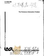 THE PREMATURE DETONATION PROBLEM     PDF电子版封面    GEORGE H.PIMBLEY  ELISABETH F. 