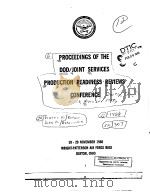 PROCEEDINGS OF THE DOD/JOINT SERVICES PRODUCTION READINESS REVIEWS CONFARENCE     PDF电子版封面    TRUXTON R.BALDWIN  LEE A.SCHUM 