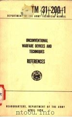 UNCONVENTIONAL WARFARE DEVICES AND TECHNIQUES REFERENCES     PDF电子版封面     