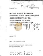 OPENING SESSION ADDRESSES PRESENTED AT THE ARMY SYMPOSIUM ON SOLID MECHANICS 1980 DESIGNING FOR EXTR     PDF电子版封面     