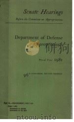 DEPARTMENT OF DEFENSE APPROPRIATIONS FOR FISCAL YEAR 1981 PART 4     PDF电子版封面     