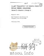 BLAST TRANSPORT OF DEBRIS FROM SCALE MODEL BUILDINGS  VOLUME 1:CHAPTERS 1 THROUGH 5（ PDF版）