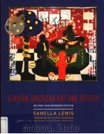 AFRICAN AMERICAN ART AND ARTISTS REVISED AND EXPANDED DEITION     PDF电子版封面  0520239350  FLOYD COLEMAN  MARY JANE HEWIT 