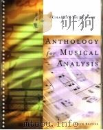 ANTHOLOGY FOR MUSICAL ANALYSIS     PDF电子版封面  0155062182   