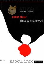 POLISH MUSIC SINCE SZYMANOWSKI（ PDF版）
