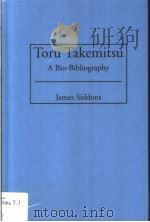 TORU TAKEMITSU     PDF电子版封面    JAMES SIDDONS 