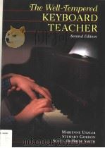 THE WELL-TEMPERED KEYBOARD TEACHER  SECOND EDITION     PDF电子版封面  0028647882   
