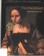 THE CLAVICHORD     PDF电子版封面  0521619890   