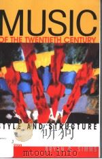 MUSIC OF THE TWENTIETH CENTURY  SECOND EDITION     PDF电子版封面  0028723929  BRYAN R.SIMMS 