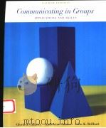 COMMUNICATING IN GROUPS  APPLICATIONS AND SKILLS  FOURTH EDITION     PDF电子版封面  0072286237  GLORIA J.GALANES  KATHERINE AD 