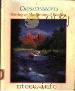CROSSCURRENTS WRITING ON THE STREAM OF READING   1992  PDF电子版封面  0669214582  LEWIS MEYERS 