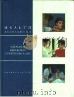 HEALTH ASSESSMENT  FOURTH EDITION   1990  PDF电子版封面  0801632269  LOIS MALASANOS  VIOLET BARKAUS 