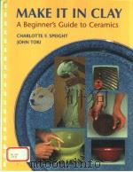 MAKE IT IN CLAY:A BEGINNER'S GUIDE TO CERAMICS（1997 PDF版）