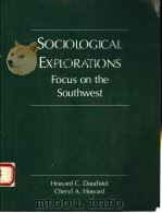 SOCIOLOGICAL EXPLORATIONS  FOCUS ON THE SOUTHWEST（1993 PDF版）
