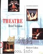 THEATRE  FOURTH EDITION   1997年  PDF电子版封面    ROBERT COHEN 