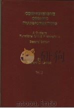 COMPREHENSIVE ORGANIC TRANSFORMATIONS  A GUIDE TO FUNCTIONAL GROUP PREPARATIONS  SECOND EDITION  VOL   1999年  PDF电子版封面    RICHARD C.LAROCK 