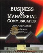 BUSINESS & MANAGERIAL COMMUNICATION   1992  PDF电子版封面  0155055895  RICE UNIVERSITY 