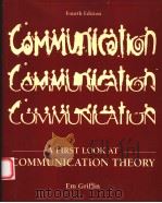 A FIRST LOOK AT COMMUNICATION THEORY  FOURTH EDITION     PDF电子版封面  0072291532  EM GRIFFIN 