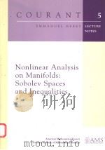 NONLINEAR ANALYSIS ON MANIFOLDS:SOBOLEV SPACES AND INEQUALITIES   1999  PDF电子版封面  0821827006   