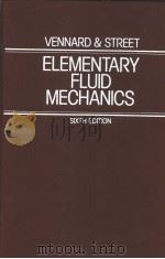 ELEMENTARY FLUID MECHANICS   SIXTH EDITION     PDF电子版封面    JOHN K.VENNARD  ROBERT L.STREE 