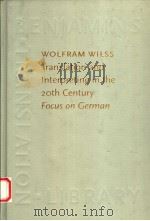 TPANSLATION AND INTERPRETING IN THE 20TH CENTURY:FOCUS ON GERMAN   1999年  PDF电子版封面    WOLFRAM WILSS 